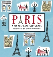 Paris: A Three-Dimensional Expanding City Skyline 1406337277 Book Cover