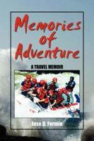 Memories of Adventure 1425787851 Book Cover