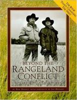 Beyond the Rangeland Conflict : Toward a West That Works 0879056541 Book Cover