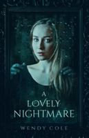 A Lovely Nightmare: A Paranormal Romance Novel 1644340135 Book Cover