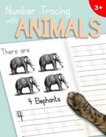 Number Tracing With Animals: Learn the Numbers - Number and Counting Practice Workbook for Children in Preschool and Kindergarten - Light Blue|Peach Cover 1729536514 Book Cover