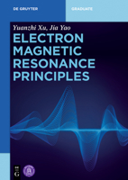 Electron Magnetic Resonance Principles 3110528002 Book Cover