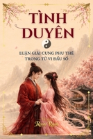 Tình Duyên - Lu?n Gi?i Cung Phu Thê: T? Vi Ð?u S? (Vietnamese Edition) B0HD6TBK1J Book Cover