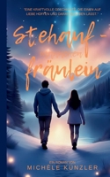Stehauffräulein: "Eine kraftvolle Geschichte, die einen auf Liebe hoffen und daran glauben lässt." (German Edition) 3695195665 Book Cover