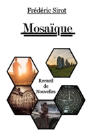 Mosa�que: recueil de nouvelles 2492248151 Book Cover