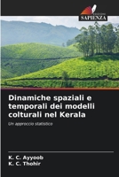 Dinamiche spaziali e temporali dei modelli colturali nel Kerala 6209120059 Book Cover