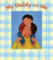 My Daddy and Me: A Picture Frame Storybook 141694768X Book Cover
