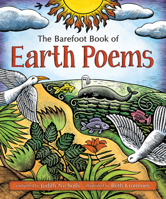 Earth Poems, the Barefoot Book of 1782852786 Book Cover