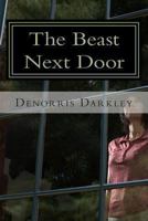The Beast Next Door 1493656317 Book Cover