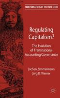Regulating Capitalism?: The Evolution of Transnational Accounting Governance 1349327077 Book Cover