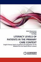 Literacy Levels of Patients in the Primary Care Context 3843377049 Book Cover