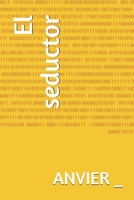 El seductor B08Q6VS9MK Book Cover