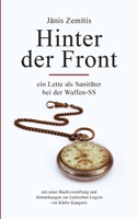 Hinter der Front: Ein Lette als Sanitäter bei der Waffen-SS 3752673478 Book Cover