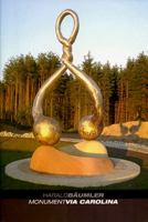 Monument Via Carolina 3422021647 Book Cover