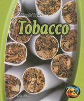 Tobacco (Heinemann First Library) 1403497389 Book Cover