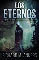 Los Eternos (Spanish Edition) 4824172233 Book Cover