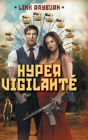 HyperVigilanté 1039175139 Book Cover
