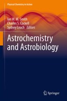 Astrochemistry and Astrobiology 3642317294 Book Cover