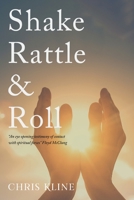 Shake Rattle & Roll 1648958281 Book Cover