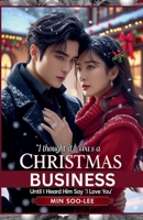 I Thought It Was a Christmas Business B0FMC3QP4L Book Cover