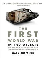 World War I Told Through 100 Artifacts 1781770697 Book Cover