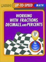 Working with Fractions, Decimals, and Percents 1562543652 Book Cover