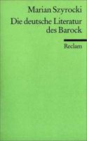 Die deutsche Literatur des Barock: Eine Einführung null Book Cover