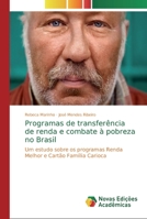 Programas de transferência de renda e combate à pobreza no Brasil 3330730668 Book Cover