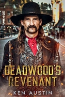 Deadwood's Revenant B0FMY1B15H Book Cover