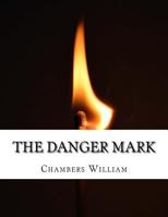 The Danger Mark 1514330768 Book Cover