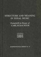 Structure And Meaning in Tonal Music (Harmonologia) 1576471128 Book Cover