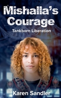 Mishalla's Courage B0DZGYQQP9 Book Cover