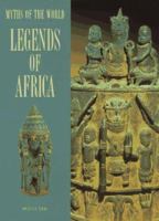 Legends of Africa (Myths of the World) 1567993524 Book Cover