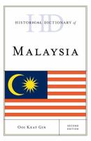 Historical Dictionary of Malaysia 1538108844 Book Cover