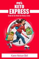 KNB's Keto Express: Grab and Go Keto for Busy Lives 1737986914 Book Cover