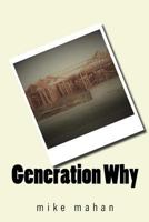 Generation Why 1790893488 Book Cover