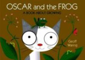 Oscar and the Frog: A Book About Growing (Oscar) 0763640301 Book Cover
