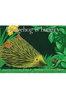 Hedgehog is hungry 1418900303 Book Cover