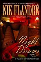 Night Dreams: 13 Tales of Erotic Encounters 1495252922 Book Cover