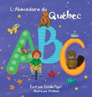 L'Abécédaire du Québec 1738039501 Book Cover