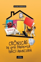 CRÔNICAS DE UMA PANDEMIA (NÃO) ANUNCIADA B091F18HGD Book Cover
