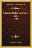 German Notes On Minor Tactics 110413117X Book Cover