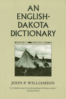 An English Dakota Dictionary (Borealis Books) 0873512839 Book Cover