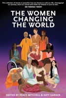 The Women Changing the World 0645166987 Book Cover