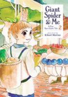 Giant Spider & Me: A Post Apocalyptic Tale, Vol. 2 1626928169 Book Cover