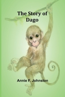 The Story of Dago 1516889584 Book Cover