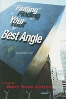 FINDING YOUR BEST ANGLE 1564744868 Book Cover