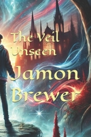The Veil Unseen (The Aegis Academy) B0DSJVVHWS Book Cover