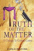 Truth Of The Matter 0615169791 Book Cover