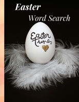 EASTER WORD SEARCH: EASTER ACTIVITY BOOK FOR PUZZLE LOVERS. FUN FILLED WORDSEARCH FOR ADULTS, TEENS AND KIDS B08WK51TCG Book Cover